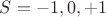 $S={-1, 0, +1}$