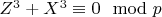 $Z^3 + X^3\equiv 0\mod p$