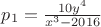 $p_1=\frac{10y^4}{x^3-2016}$