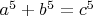 $a^5 + b^5 = c^5$
