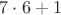 $7\cdot6+1$