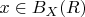 $x\in B_X(R)$