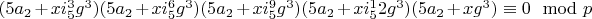 $(5 a_2+x i_5^3 g^3)(5 a_2+x i_5^6 g^3)(5 a_2+x i_5^9 g^3)(5 a_2+x i_5^12 g^3)(5 a_2+x  g^3) \equiv 0 \mod p$