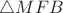 $\triangle MFB$