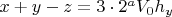 $x + y -z = 3\cdot2^aV_0h_y$