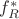 $f^*_R$