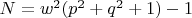 $N=w^2(p^2+q^2+1)-1$