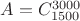 $A=C^{3000}_{1500}$ $A=C^{3000}_{1500}$