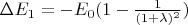$\Delta E_1 = - E_0 (1 - \frac {1}{(1+\lambda)^2})$