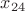 $x_{24}$