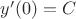 $y'(0)=C$