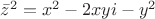 $\bar{z}^2 = x^2 - 2xyi - y^2$