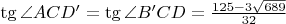 $\tg\angle ACD'=\tg\angle B'CD=\frac{125-3\sqrt{689}}{32}$