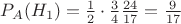 $P_A(H_1)=\frac12 \cdot \frac34 \frac{24}{17}=\frac{9}{17}$