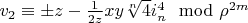 $v_2 \equiv \pm z-\frac{1}{2 z} x y \sqrt[n]{4} i_n^4 \mod \rho^{2 m}$