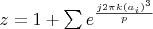 $z=1+\sum e^{\frac{j2\pi k(a_i)^3}{p}}$