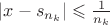 $|x-s_{n_k}|\leqslant\frac1{n_k}$