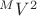 ^MV^2