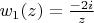 $w_1(z) = \frac{-2i}{z}$