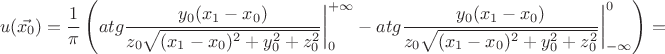 $$
u(\vec{x_0})=\frac{1}{\pi}\left(atg\frac{y_0(x_1-x_0)}{z_0\sqrt{(x_1-x_0)^2+y_0^2+z_0^2}}\bigg|_0^{+\infty}-atg\frac{y_0(x_1-x_0)}{z_0\sqrt{(x_1-x_0)^2+y_0^2+z_0^2}}\bigg|_{-\infty}^0\right)=
$$ $$
u(\vec{x_0})=\frac{1}{\pi}\left(atg\frac{y_0(x_1-x_0)}{z_0\sqrt{(x_1-x_0)^2+y_0^2+z_0^2}}\bigg|_0^{+\infty}-atg\frac{y_0(x_1-x_0)}{z_0\sqrt{(x_1-x_0)^2+y_0^2+z_0^2}}\bigg|_{-\infty}^0\right)=
$$