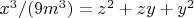 $x^3/(9m^3)=z^2+zy+y^2$