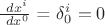 $\frac {\ dx^i} {\ dx^0}$ = \delta_0^i=0