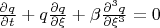 $\frac{\partial q}{\partial t} + q \frac {\partial q}{\partial \xi} + \beta \frac {{\partial}^{3}q}{\partial {\xi}^3}=0$