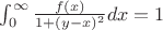 $\int_0^\infty\frac{f(x)}{1+(y-x)^2}dx=1$