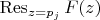 $\operatorname{Res}_{z=p_j} F(z)$