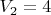 $\left {V_2}=4\right.$