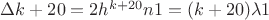 $\Delta  k+20=2{h}^{k+20}n1=(k+20)\lambda 1$