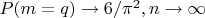 $P(m=q) \to 6/\pi^2, n \to \infty$
