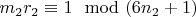 $m_2r_2\equiv 1\mod (6n_2 +1)$