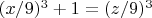 $(x/9)^3+1=(z/9)^3$