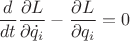 $$\frac{d}{dt}\frac {\partial L} {\partial \dot q_i} - \frac {\partial L} {\partial q_i} = 0$$ $$\frac{d}{dt}\frac {\partial L} {\partial \dot q_i} - \frac {\partial L} {\partial q_i} = 0$$