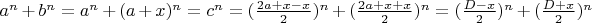 $a^n+b^n=a^n+(a+x)^n=c^n=(\frac{2a+x-x}{2})^n +(\frac{2a+x+x}{2})^n=(\frac{D-x}{2})^n +(\frac{D+x}{2})^n$