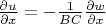 $\frac{\partial u}{\partial x}=-\frac{1}{BC}\frac{\partial w}{\partial x}$