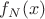 $f_N(x)$