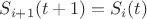 $S_{i+1}(t+1) = S_i(t)$