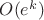$O(e^k)$