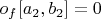 $o_f[a_2,b_2]=0$