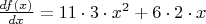 $\frac{df(x)}{dx}=11\cdot3\cdot x^2 + 6\cdot 2 \cdot x$