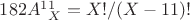 $182A^1^1 _X = X!/(X-11)!$