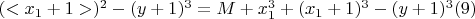 $(< x_1 + 1 >)^2  - (y + 1)^3 = M +  x_1^3 + (x_1 + 1)^3 -(y + 1)^3\engo(9)$