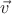 $ \vec{v}  $