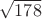 $\sqrt{178}$