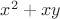 $x^2+xy$