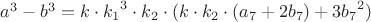 $a^3-b^3=
{k}\cdot{k_1}^3\cdot{k_2}\cdot({k}\cdot{k_2}\cdot({a_7}+2{b_7})+3{b_7}^2)$