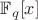 $\mathbb{F}_q[x]$