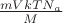 $\frac{mVkTN_a}{M}$